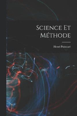 Poincaré Henri 1854-1912, Henri, 1854-1912, Poincaré, Henri Poincaré - Science Et Méthode, Häftad