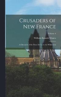 bokomslag Crusaders of New France