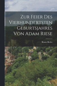 bokomslag Zur Feier des vierhundertsten Geburtsjahres von Adam Riese