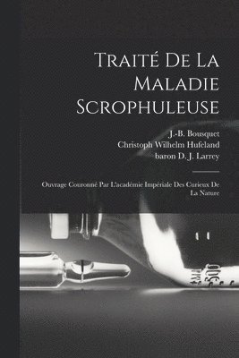 Traité De La Maladie Scrophuleuse, Häftad