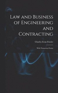 bokomslag Law and Business of Engineering and Contracting