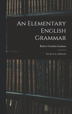 Elementary English Grammar
