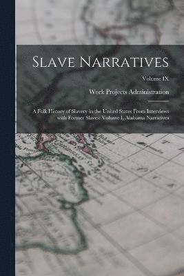 Work Projects Administration - Slave Narratives, Häftad
