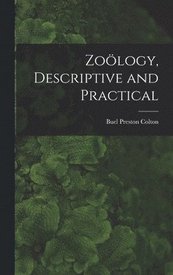 Zology, Descriptive and Practical 1