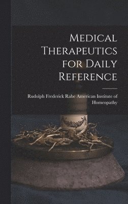Medical Therapeutics for Daily Reference