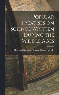 bokomslag Popular Treatises on Science Written During the Middle Ages