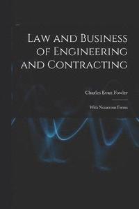 bokomslag Law and Business of Engineering and Contracting