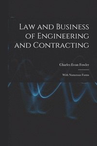 bokomslag Law and Business of Engineering and Contracting