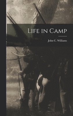Life in Camp 1