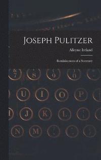 bokomslag Joseph Pulitzer