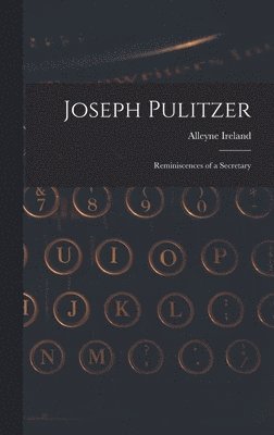 Joseph Pulitzer 1