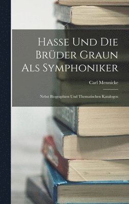 bokomslag Hasse und die Brder Graun als Symphoniker