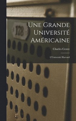 bokomslag Une Grande Université Américaine
