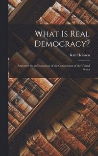 bokomslag What is Real Democracy?