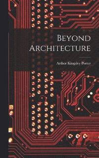 bokomslag Beyond Architecture