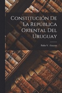 bokomslag Constitucin de la Repblica Oriental del Uruguay