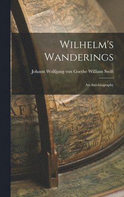 bokomslag Wilhelm's Wanderings