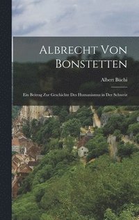 bokomslag Albrecht von Bonstetten