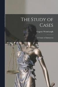 bokomslag The Study of Cases