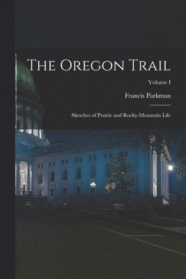 bokomslag The Oregon Trail