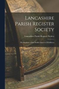 bokomslag Lancashire Parish Register Society