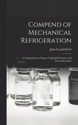 Compend of Mechanical Refrigeration 1