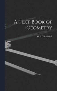 bokomslag A Text-Book of Geometry