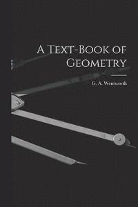 bokomslag A Text-Book of Geometry