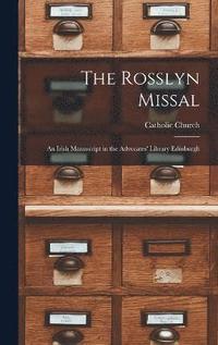 bokomslag The Rosslyn Missal