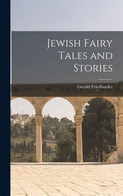 bokomslag Jewish Fairy Tales and Stories