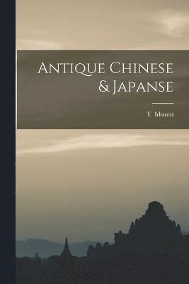 Antique Chinese & Japanse 1