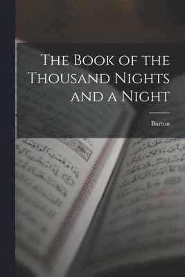 Burton - Book of the Thousand Nights and a Night, Häftad