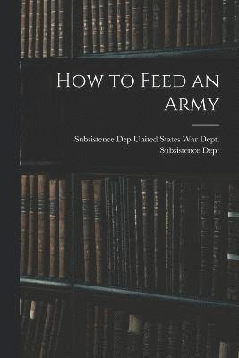 How to Feed an Army 1