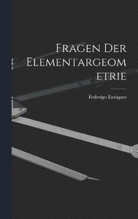 bokomslag Fragen Der Elementargeometrie