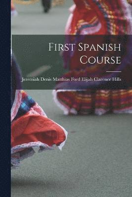 bokomslag First Spanish Course