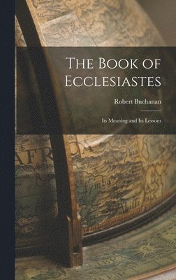 The Book of Ecclesiastes 1