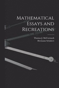 bokomslag Mathematical Essays and Recreations