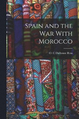 Spain and the War With Morocco 1