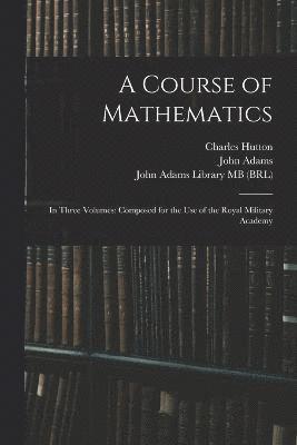 bokomslag A Course of Mathematics