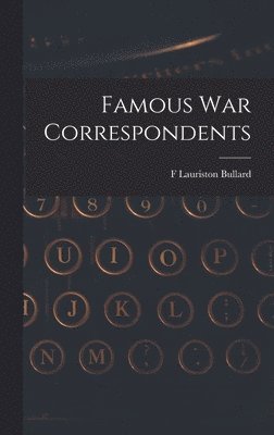 bokomslag Famous war Correspondents