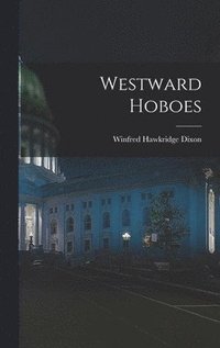 bokomslag Westward Hoboes