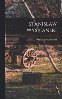 bokomslag Stanislaw Wyspianski