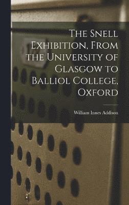 Snell Exhibition, From the University of Glasgow to Balliol College, Oxford