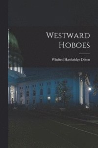 bokomslag Westward Hoboes