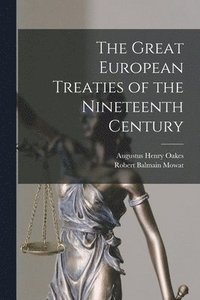 bokomslag Great European Treaties of the Nineteenth Century