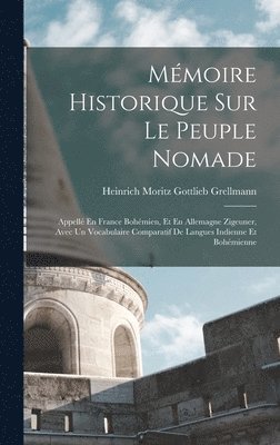 Mémoire Historique Sur Le Peuple Nomade