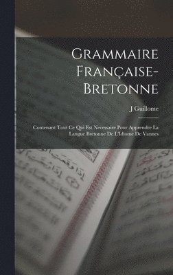 bokomslag Grammaire Française-Bretonne
