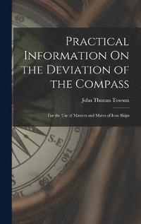 bokomslag Practical Information On the Deviation of the Compass
