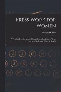 bokomslag Press Work for Women