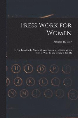 bokomslag Press Work for Women